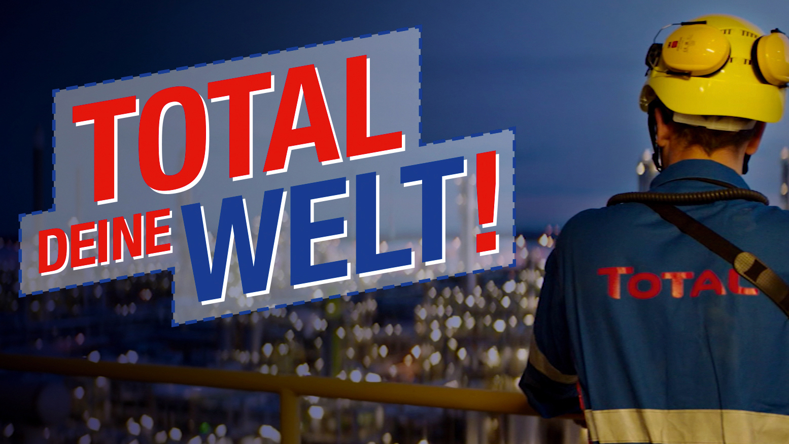 Kampagnenbild "TOTAL DEINE WELT!"