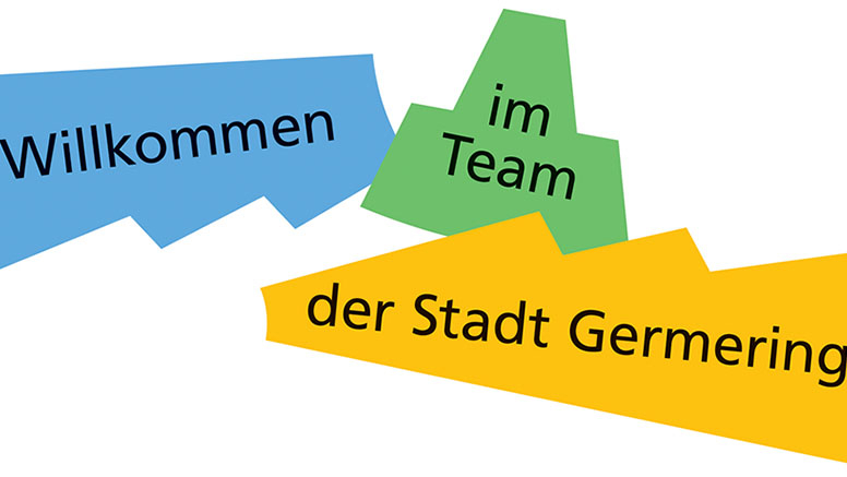 Slogan: Willkommen im Team der Stadt Germering