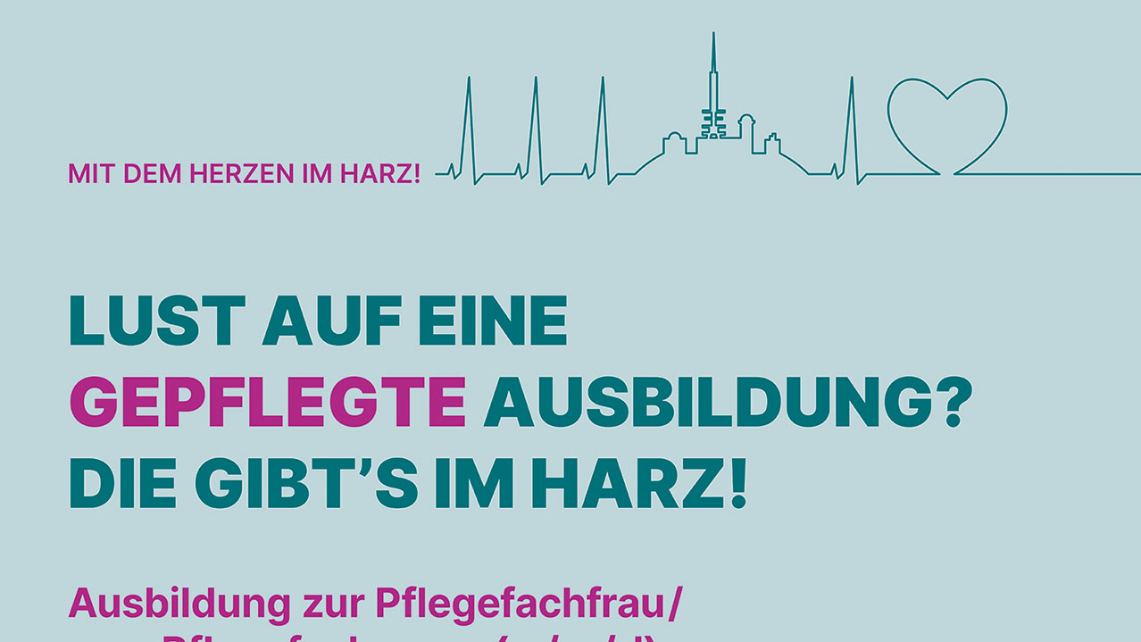 Graphik Mit dem Herzen im Harz! Lust auf eine gepflegte Ausbildung? Die gibt's im Harz!