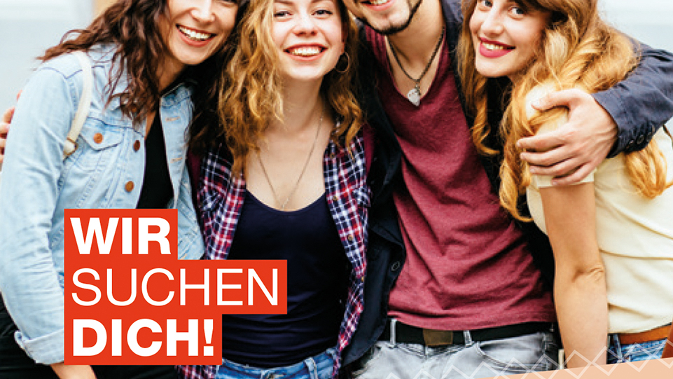 Gruppe junger Menschen "Wir suchen Dich!"