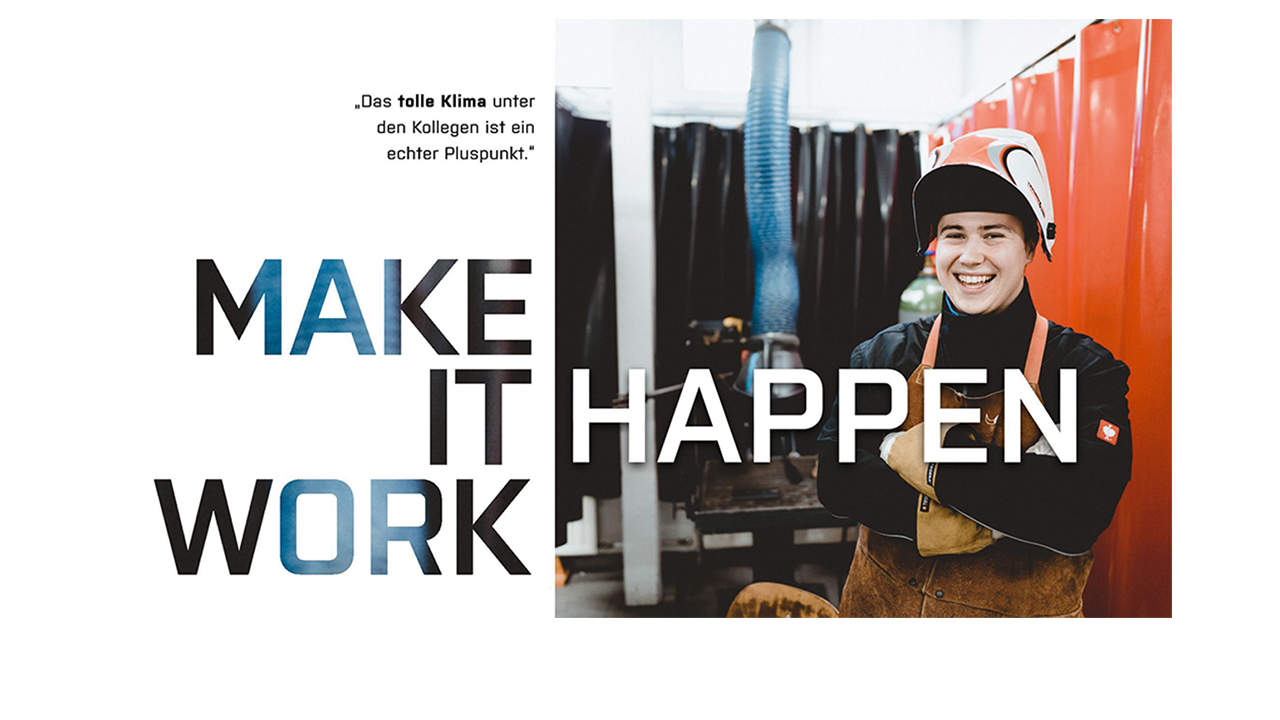 Anzeige: MAKE IT HAPPEN WORK. Auf der rechten Seite das Bild eines lachenden jungen Mannes in Arbeitskleidung dazu klein der Text: "Das tolle Klima unter den Kollegen ist ein echter Pluspunkt."