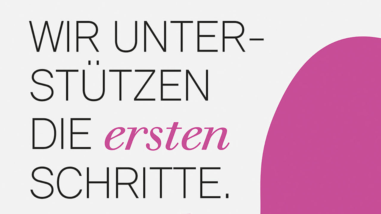 Banner mit dem Slogan "WIR UNTERSTÜTZEN DIE ersten SCHRITTE"
