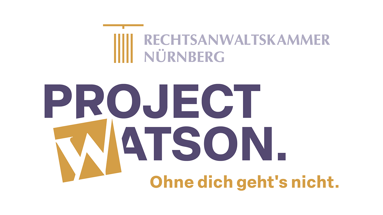 Graphik mit dem Logo der Rechtsanwaltskammer Nürnberg, und der Schriftzug "Projekt Watson. Ohne dich geht's nicht."