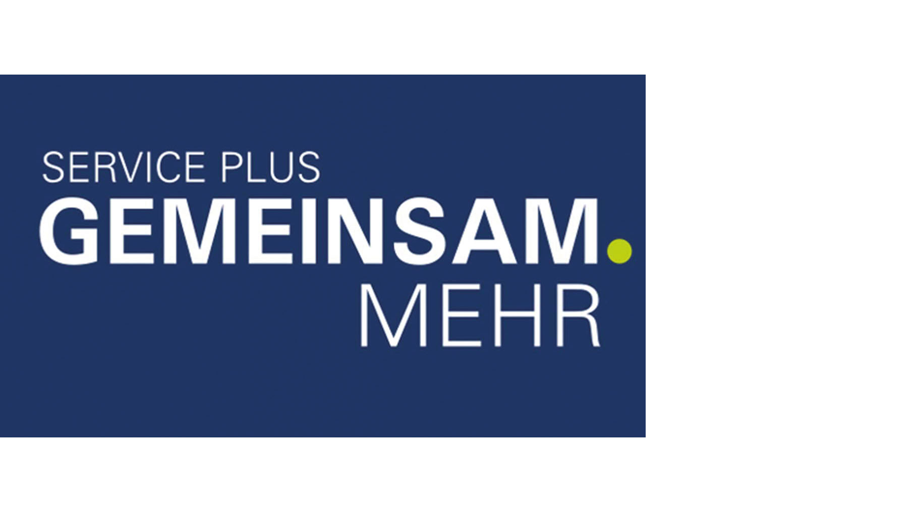 Weiße Schrift auf blauem Hintergrund: SERVICE PLUS – GEMEINSAM. MEHR 