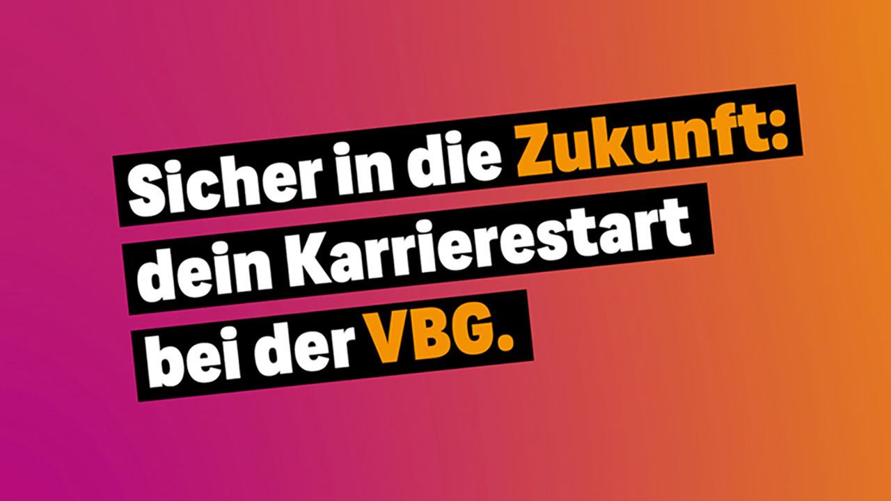 Werbebanner des VBG mit dem Slogan "Sicher in die Zukunft: dein Karrierestart bei der VBG."
